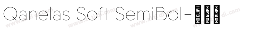 Qanelas Soft SemiBol字体转换 Qanelas Soft SemiBol字体转换